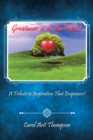 Image for Greatness Is in the Heart: A Tribute to Inspiration That Empowers!