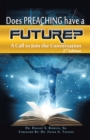 Image for Does Preaching Have a Future?: A Call to Join the Conversation