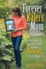Image for Forever Kalei&#39;s Mom