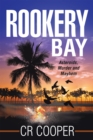 Image for Rookery Bay: Asteroids, Murder and Mayhem