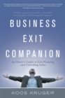 Image for Business Exit Companion: An Owner&#39;S Guide to Exit Planning and Unlocking Value