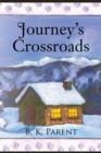 Image for Journey&#39;s Crossroads