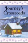 Image for Journey&#39;S Crossroads
