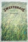 Image for Sweetgrass : Book IV: Sweetgrass
