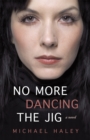 Image for No More Dancing the Jig