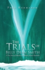 Image for Trials of Billy Dean Smith: A True Story of Murders on Alaska&#39;s Kenai Peninsula