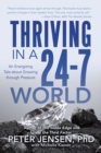 Image for Thriving in a 24-7 World