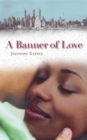 Image for Banner of Love