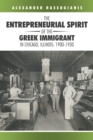 Image for Entrepreneurial Spirit of the Greek Immigrant in Chicago, Illinois: 1900-1930