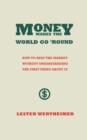 Image for Money Makes the World Go &#39;Round