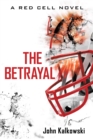 Image for Betrayal: A Red Cell Novel