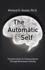 Image for Automatic Self: Transformation and Transcendence Through Brain-Wave Training