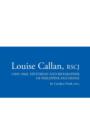 Image for Louise Callan, RSCJ (1893-1966) : Historian and Biographer of Philippine Duchesne