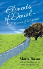 Image for Elements of Denial - A Memoir of Integration