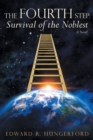 Image for Fourth Step: Survival of the Noblest: A Novel