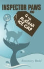 Image for Inspector Paws and the Alaskan Ice Cap