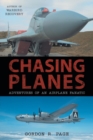 Image for Chasing Planes : Adventures of an Airplane Fanatic