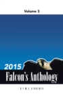 Image for 2015 Falcon&#39;s Anthology: Volume 3