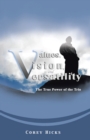 Image for Values, Vision, and Versatility: The True Power of the Trio