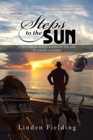 Image for Steps to the Sun: A Historical Novel Based on the Life of Joseph Godfrey