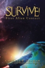 Image for Survive!: First Alien Contact