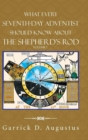 Image for What Every Seventh-Day Adventist Should Know About the Shepherd&#39;S Rod : Volume 1