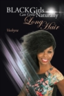 Image for Black Girls Can Grow Naturally Long Hair