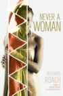 Image for Never a Woman