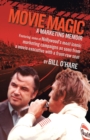 Image for Movie Magic : A Marketing Memoir