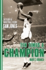 Image for Ten Times a Champion: The Story of Basketball Legend Sam Jones