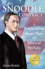 Image for Snoodle Contract: A Provocative Power Play of Political Perfidy
