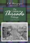 Image for The Common Threads Trilogy