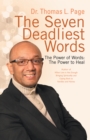 Image for Seven Deadliest Words: The Power of Words: the Power to Heal