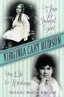 Image for Virginia Cary Hudson: The Jigs &amp; Juleps! Girl: Her Life and Writings