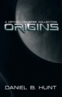 Image for Origins : A Dryden Universe Collection