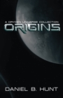 Image for Origins: A Dryden Universe Collection
