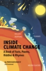 Image for Inside Climate Change: The Book of Facts, Poems, Riddles and Rhymes