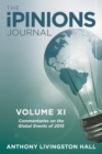 Image for The iPINIONS Journal : Commentaries on the Global Events of 2015-Volume XI