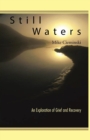 Image for Still Waters : An Exploration of Grief and Recovery