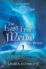 Image for Last True Merlin of Britain: A Memoir