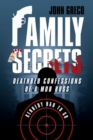 Image for Family Secrets : Deathbed Confessions of a Mob Boss
