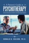 Image for Patient&#39;S Guide to Psychotherapy: And an Overview for Students and Beginning Therapists