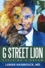 Image for G Street Lion: Stalking a Dream