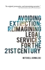 Image for Avoiding extinction  : reimagining legal services for the 21st century