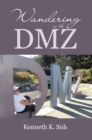 Image for Wandering in the Dmz