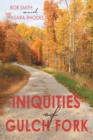 Image for Iniquities of Gulch Fork