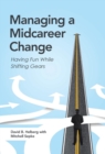 Image for Managing a Midcareer Change