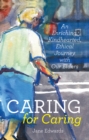 Image for Caring for Caring: An Enriching, Kindhearted, Ethical Journey with Our Elders