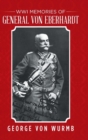 Image for WWI Memories of General von Eberhardt