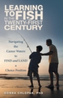 Image for Learning to Fish in the Twenty-First Century